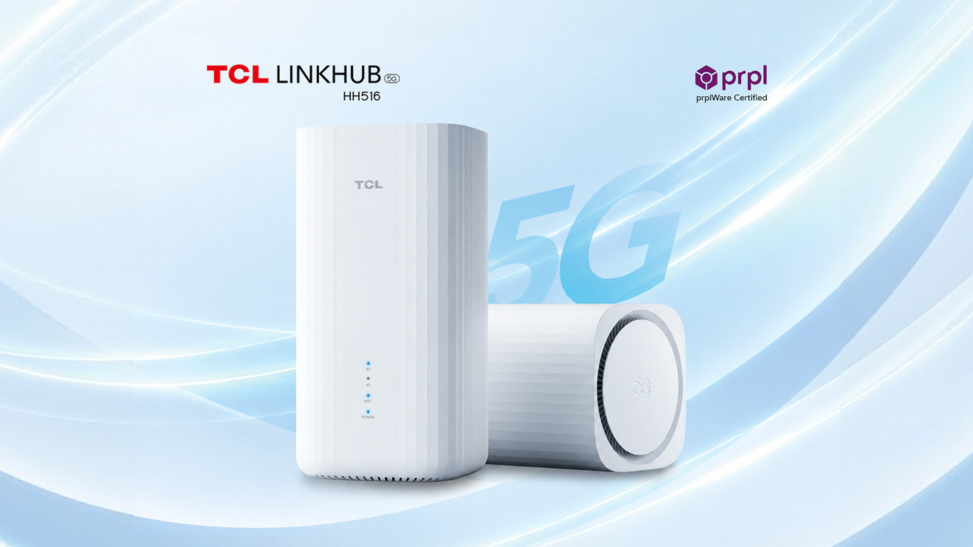 TCL LINKHUB HH516 Becomes the World's First Dedicated 5G FWA CPE to Achieve prplWare Certification