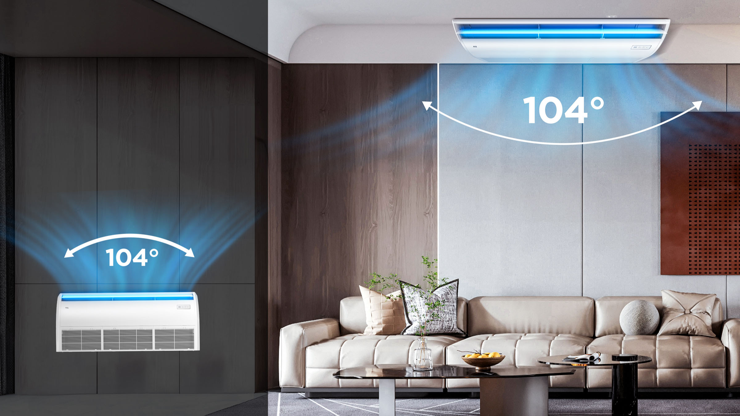 FLUJO DE AIRE DE RANGO AMPLIO DE 104°