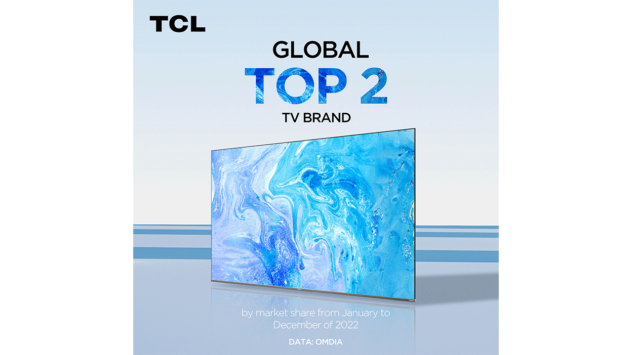 TCL Ranked Global Top 2 TV Brand According to OMDIA