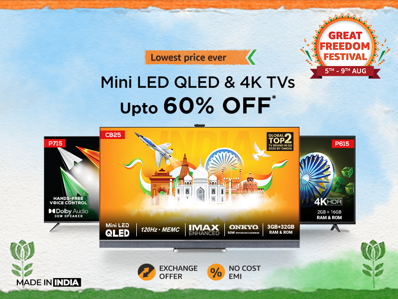 This Independence Day Upgrade to Smart TVs from TCL at the Amazon Great Freedom Festival Sale