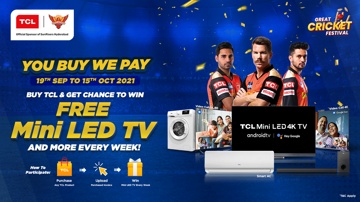 TCL Cricket Festival 2021 is Back: Lucky winners Get Bumper Discounts and a Chance to Win Exciting Prizes 