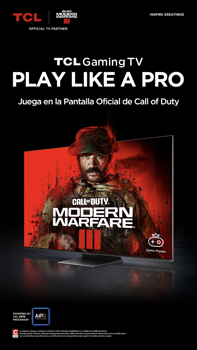 Official TV of Call of Duty® TCL TCL Gaming TV TCL Mexico
