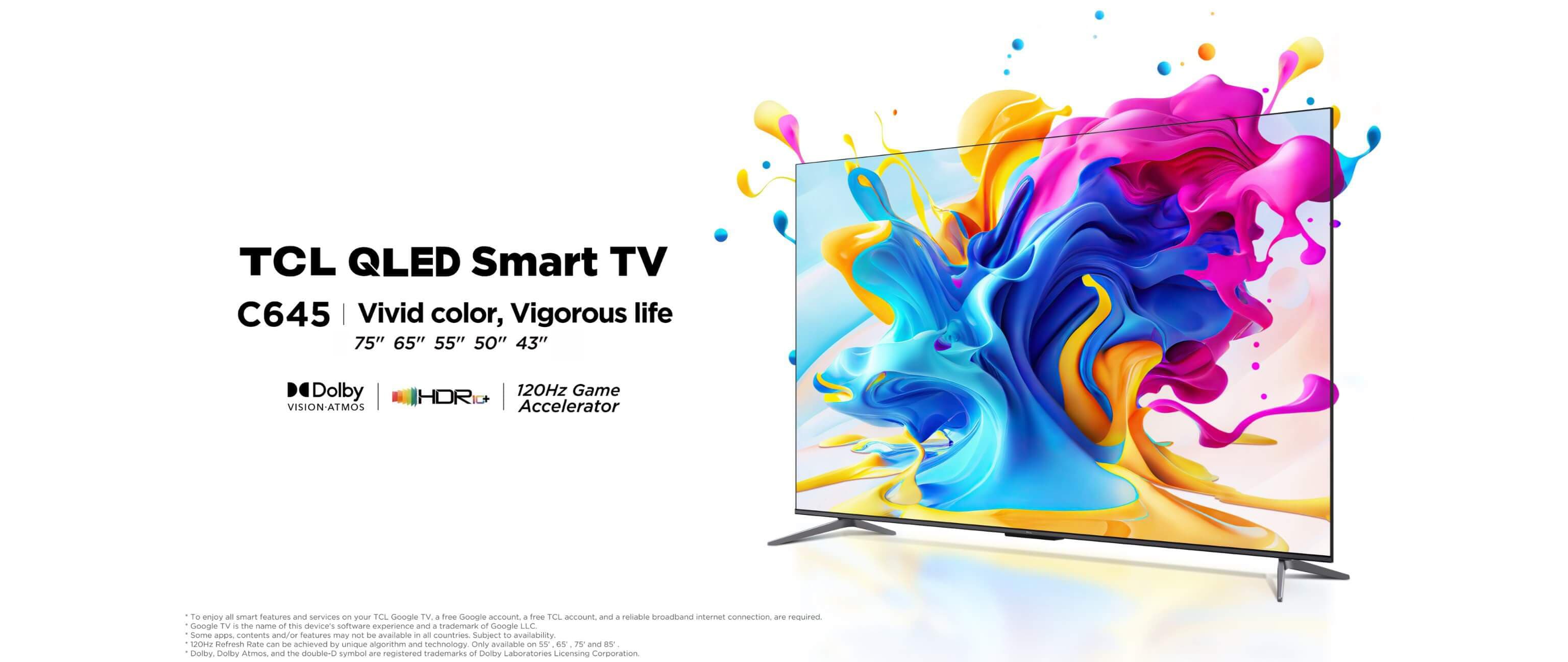 TCL C645 QLED Smart TV-43 to 75 inches TV | TCL Pakistan