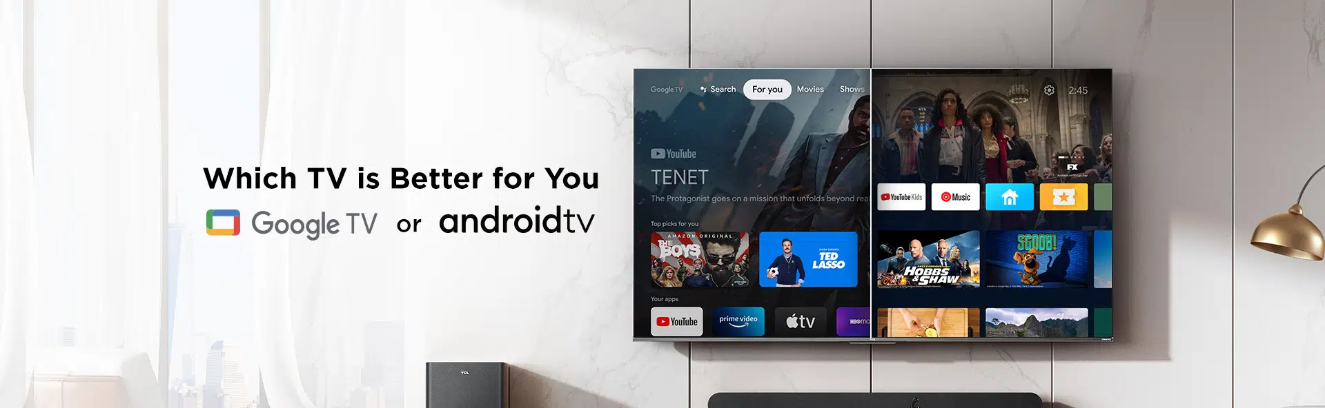 GOOGLE TV & ANDROID TV - ĐÂU LÀ CHÂN ÁI CỦA BẠN?