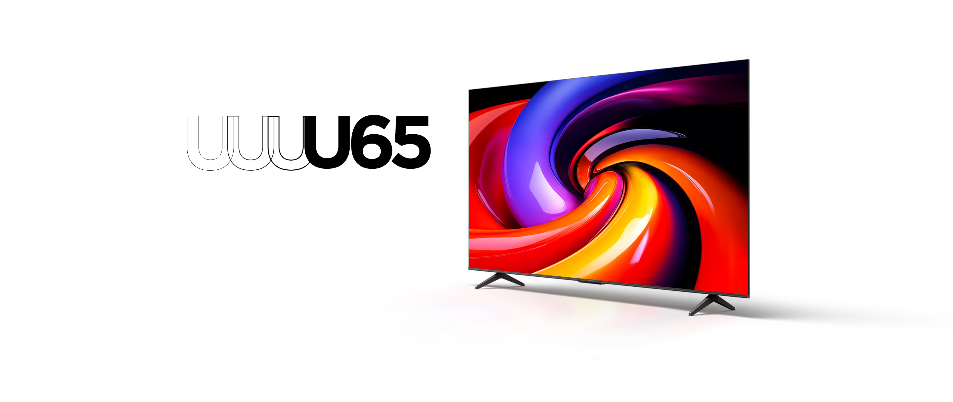 <br><br> U65 4K HDR TV