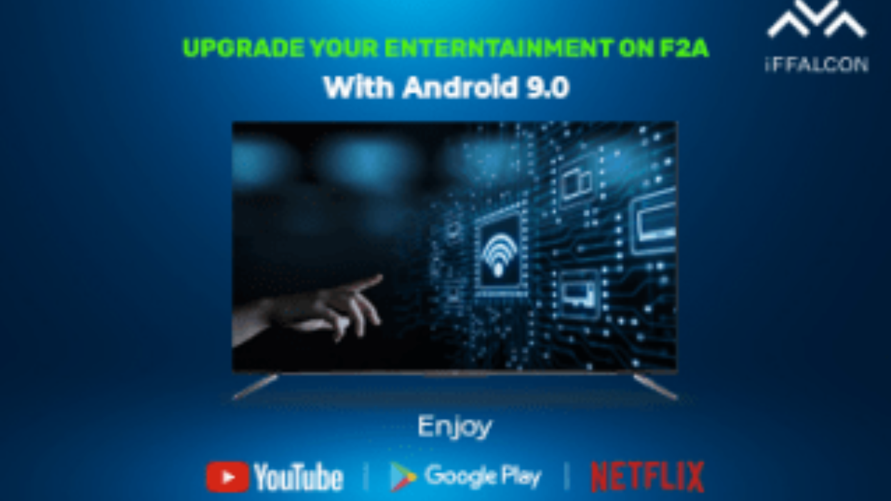 iFFALCON Upgrades F2A TV Series to Android 9-iFFALCON India